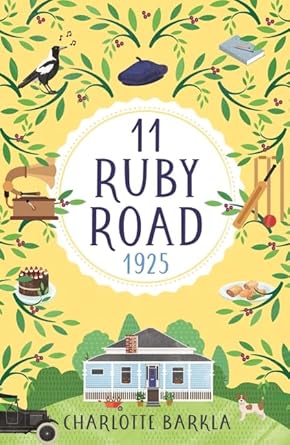 11 Ruby Road: 1925 - 9781760657956 - Charlotte Barkla - Walker Books - The Little Lost Bookshop