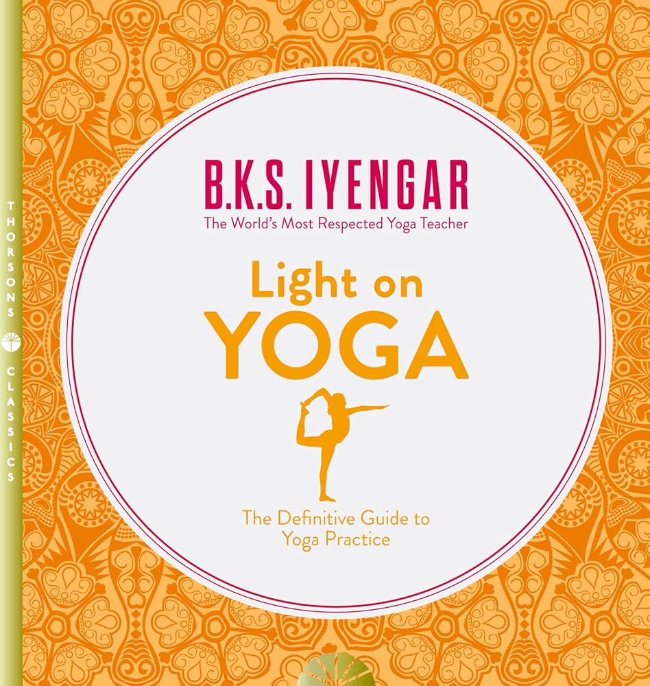 Light On Yoga. The Definitive Guide To Yoga Practice cover image