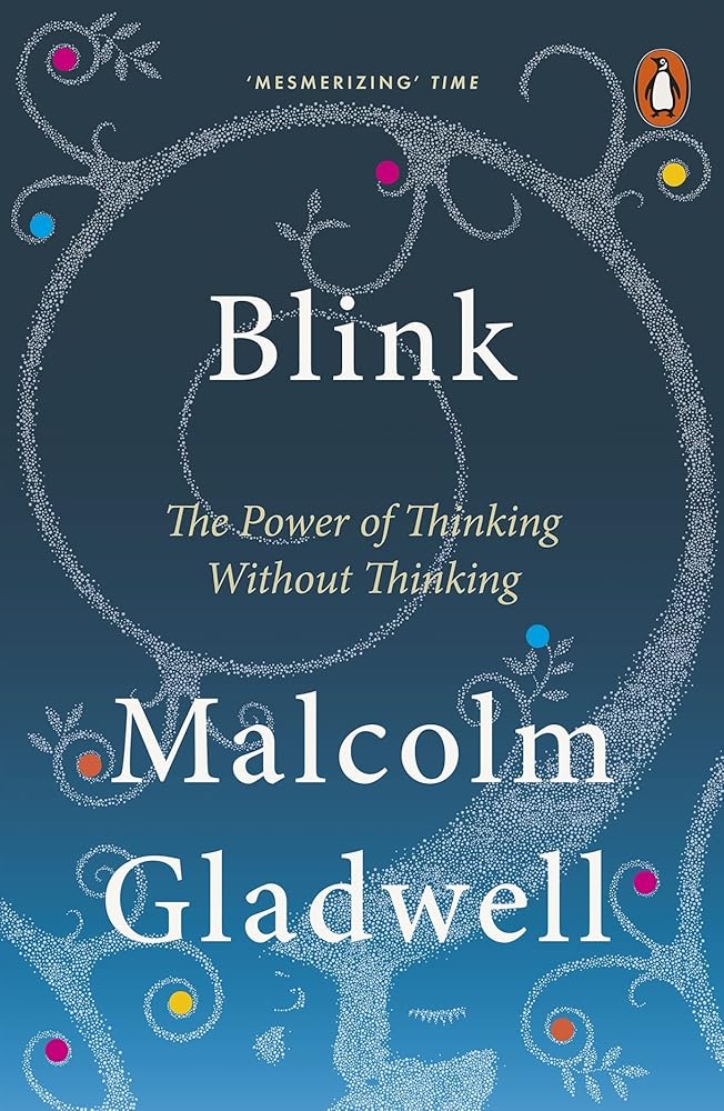 Blink : The Power of Thinking Without Thinking cover image