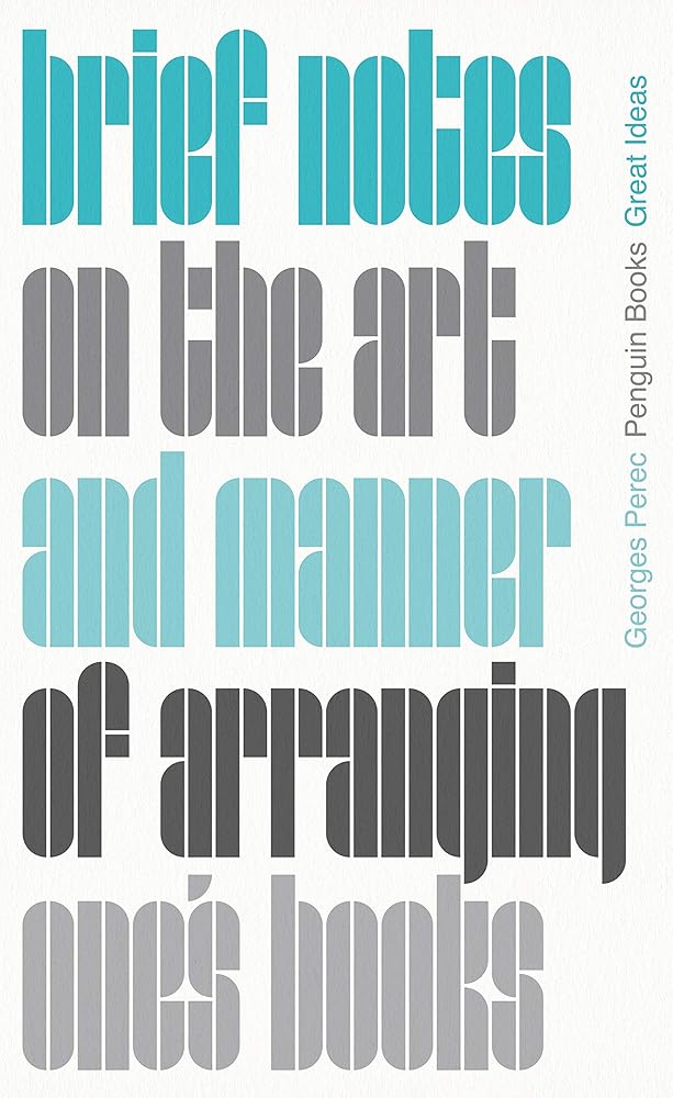 Brief Notes on the Art and Manner of Arranging One's Books (Penguin Great Ideas) cover image