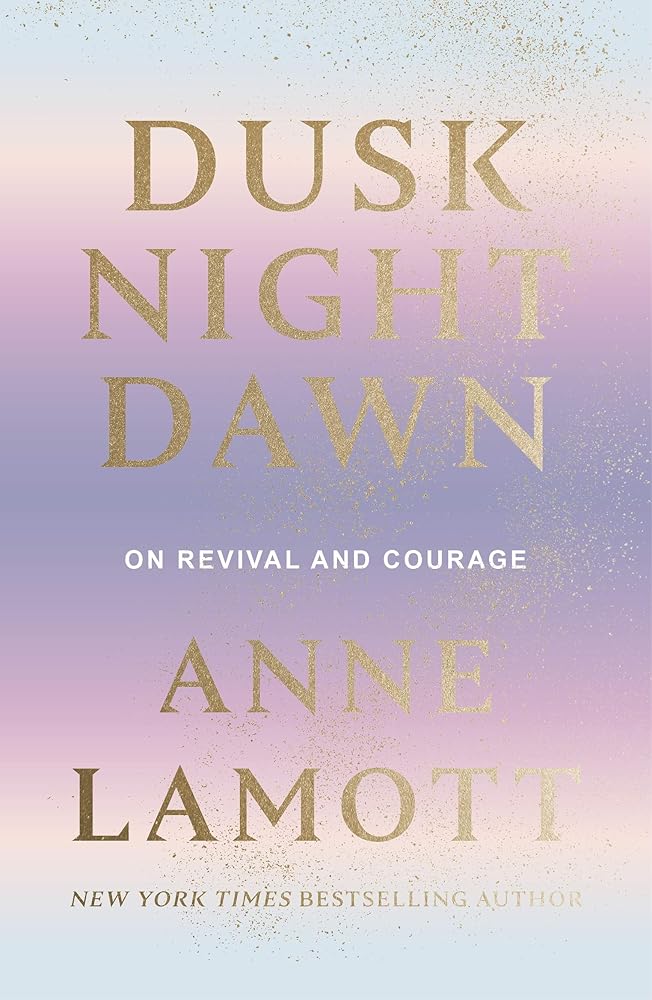 Dusk Night Dawn: On Revival and Courage (International Edition) cover image