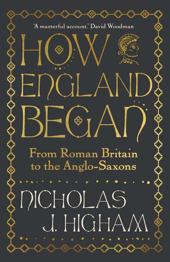 How England Began: From Roman Britain to the Anglo-Saxons cover image