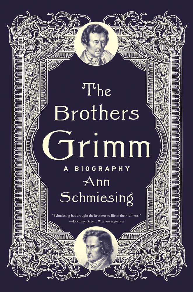 The Brothers Grimm: A Biography cover image