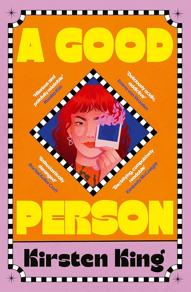 A Good Person: 'Sharp, hilarious, and painfully relatable' Monika Kim cover image