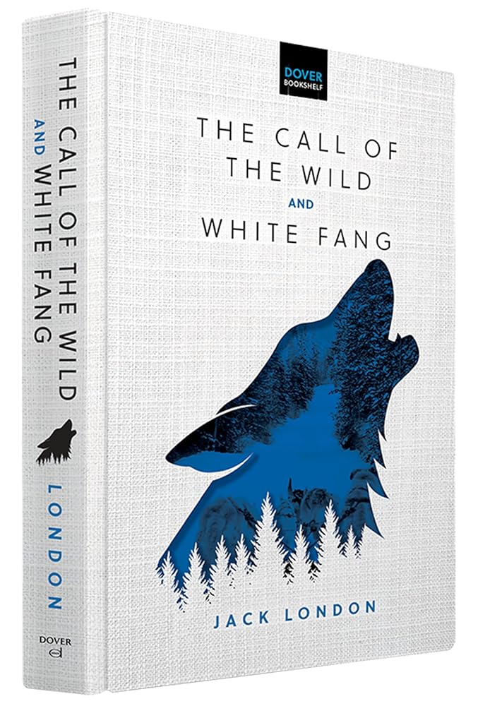 The Call of the Wild & White Fang (Dover Bookshelf Hardcover Classics) cover image