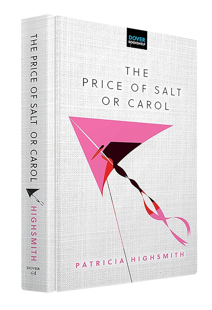 The Price of Salt: Or Carol (Dover Bookshelf Hardcover Classics) cover image