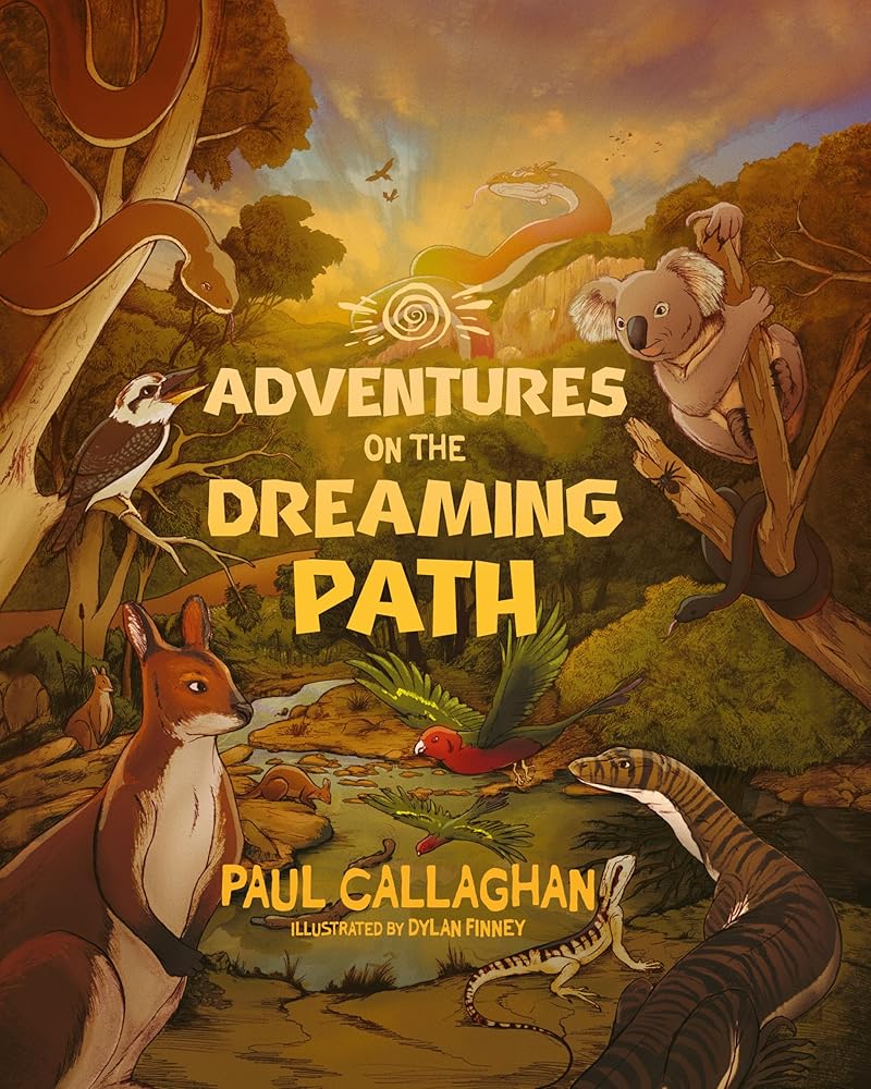 Adventures on the Dreaming Path: Stories, Wisdom and Activities for Kids cover image