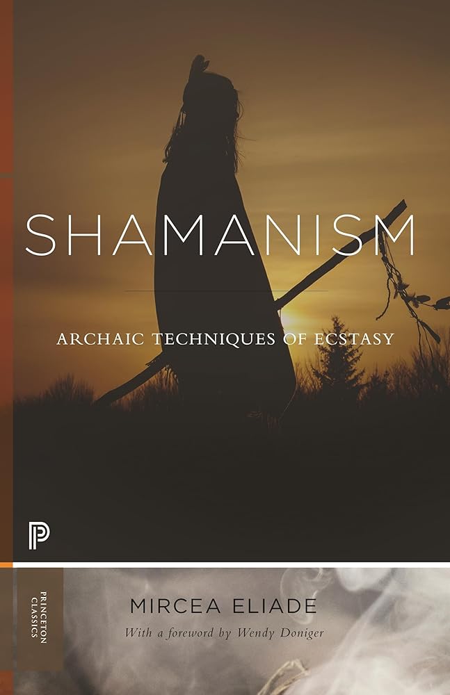 Shamanism: Archaic Techniques of Ecstasy (Princeton Classics) cover image