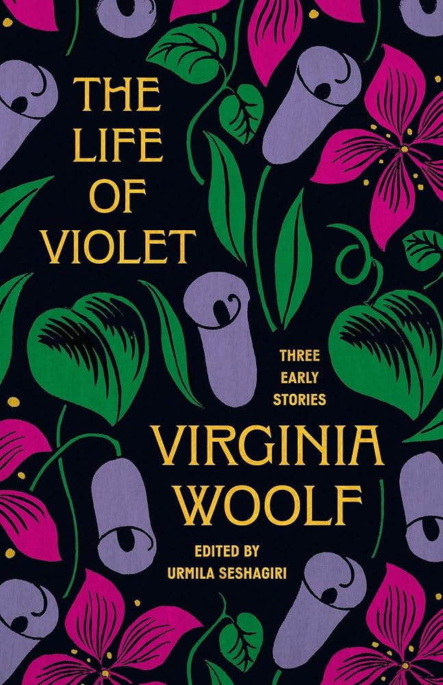 The Life of Violet: Three Early Stories cover image