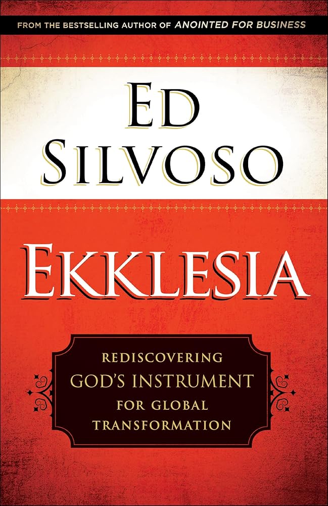 Ekklesia: Rediscovering God's Instrument for Global Transformation cover image
