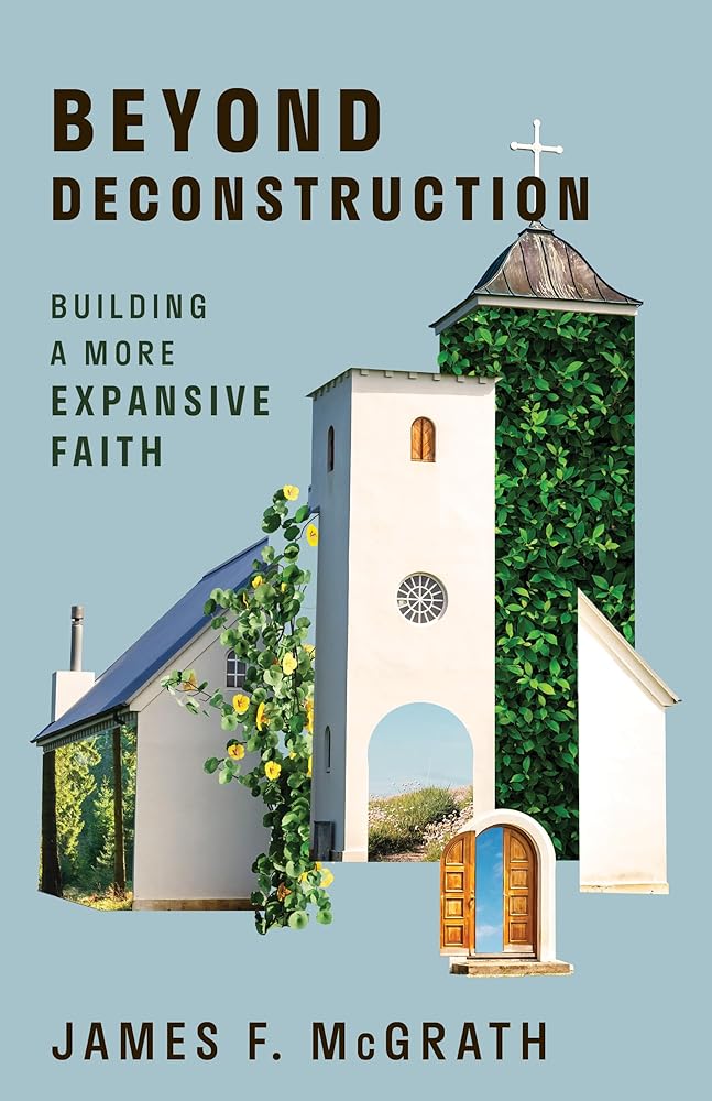 Beyond Deconstruction: Building a More Expansive Faith cover image