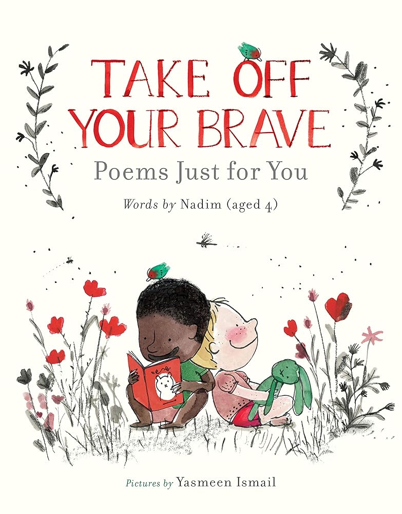 Take Off Your Brave: Poems Just for You cover image