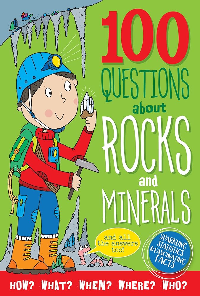 100 Questions About Rocks & Minerals (Sparkling Statistics & Fascinating Facts) cover image
