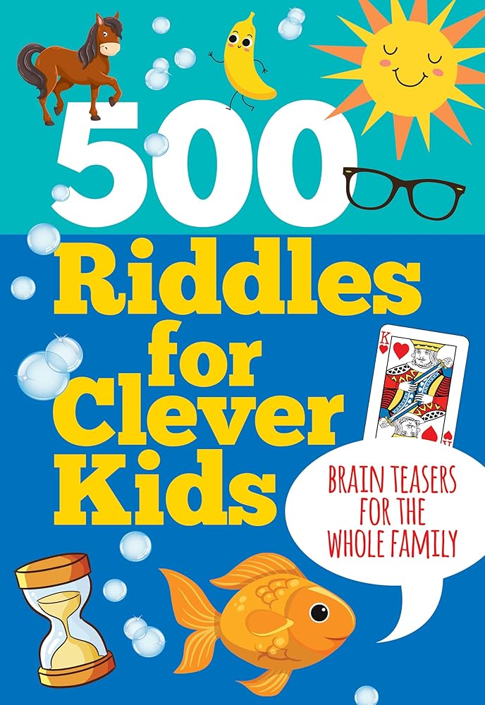500 Riddles for Clever Kids (Brain Teasers for the Whole Family) cover image