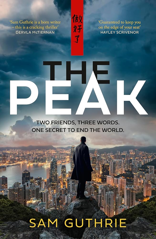 The Peak: An exciting and gripping new espionage thriller and debut novel, perfect for fans of John le Carre, Daniel Silva and Robert Harris cover image