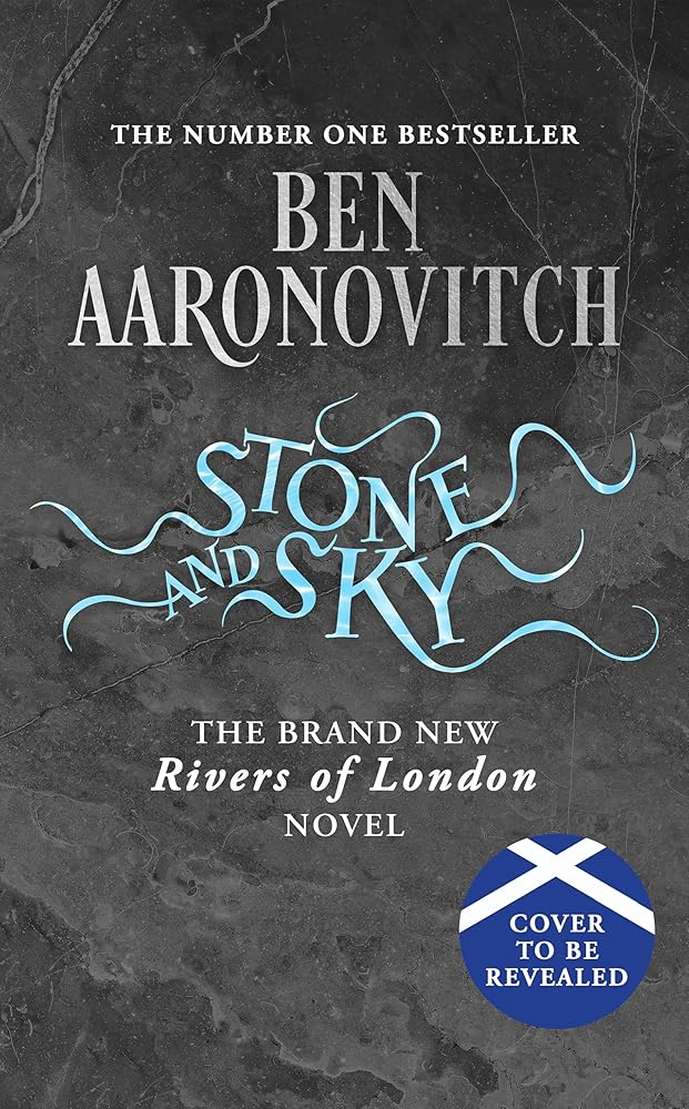 Stone and Sky: Pre-order the Brand New Novel in the #1 Bestselling Rivers of London series cover image