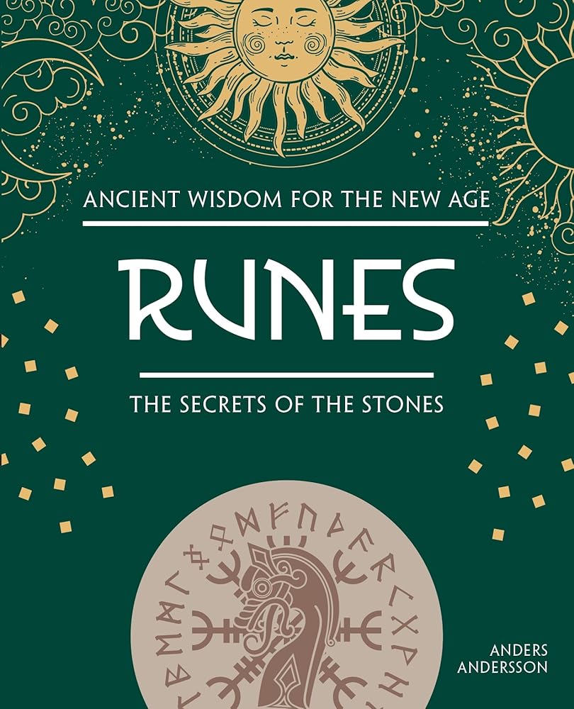 Runes: The Secrets of the Stones (IMM Lifestyle Books) Beginner's Guide to Rune Casting and Divination for Self-Discovery, Spiritual Practice, Insight, and Guidance (Ancient Wisdom for the New Age) cover image