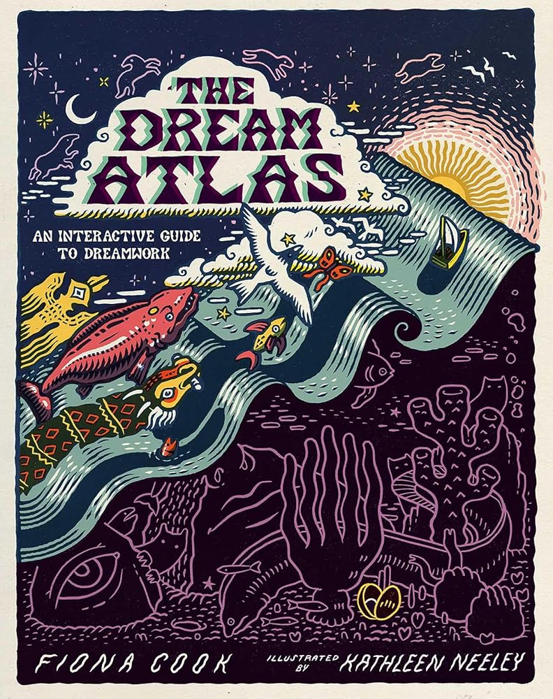 The Dream Atlas: An Interactive Guide to Dreamwork cover image