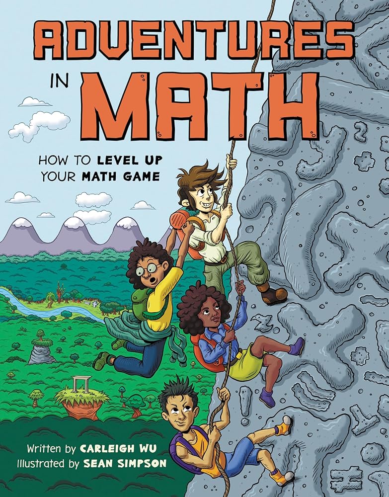Adventures in Math: How to Level Up Your Math Game cover image