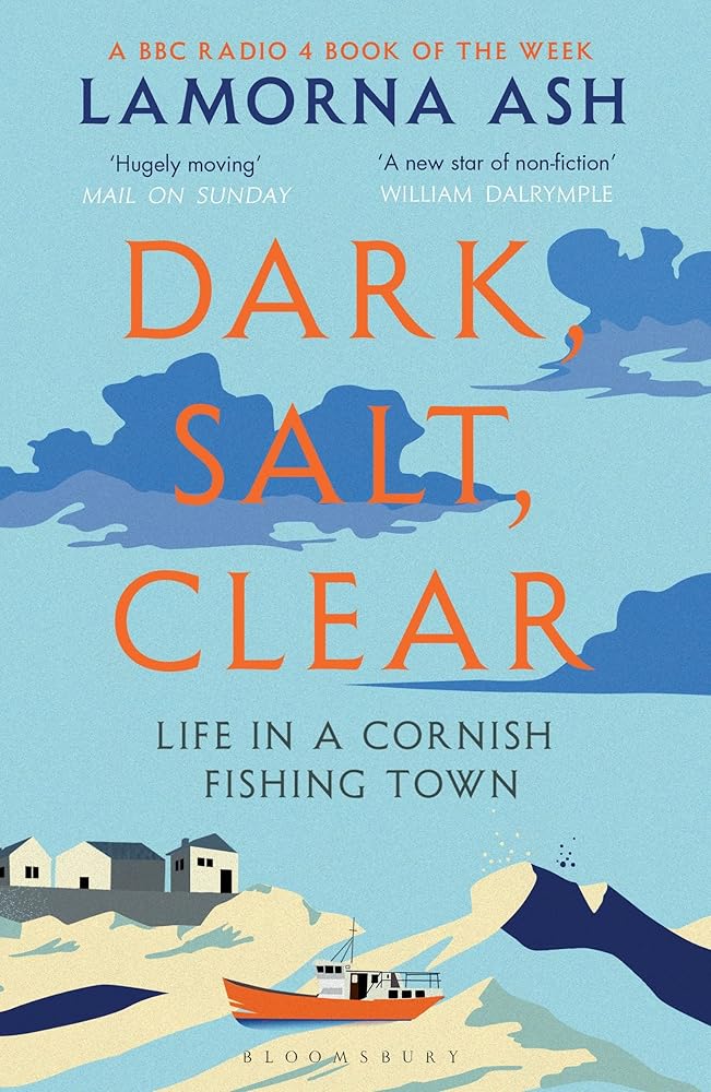Dark, Salt, Clear: Life in a Cornish Fishing Town cover image