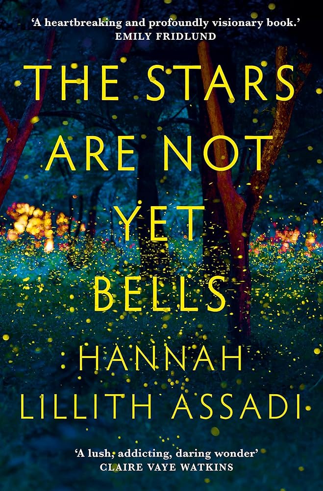 The Stars Are Not Yet Bells cover image