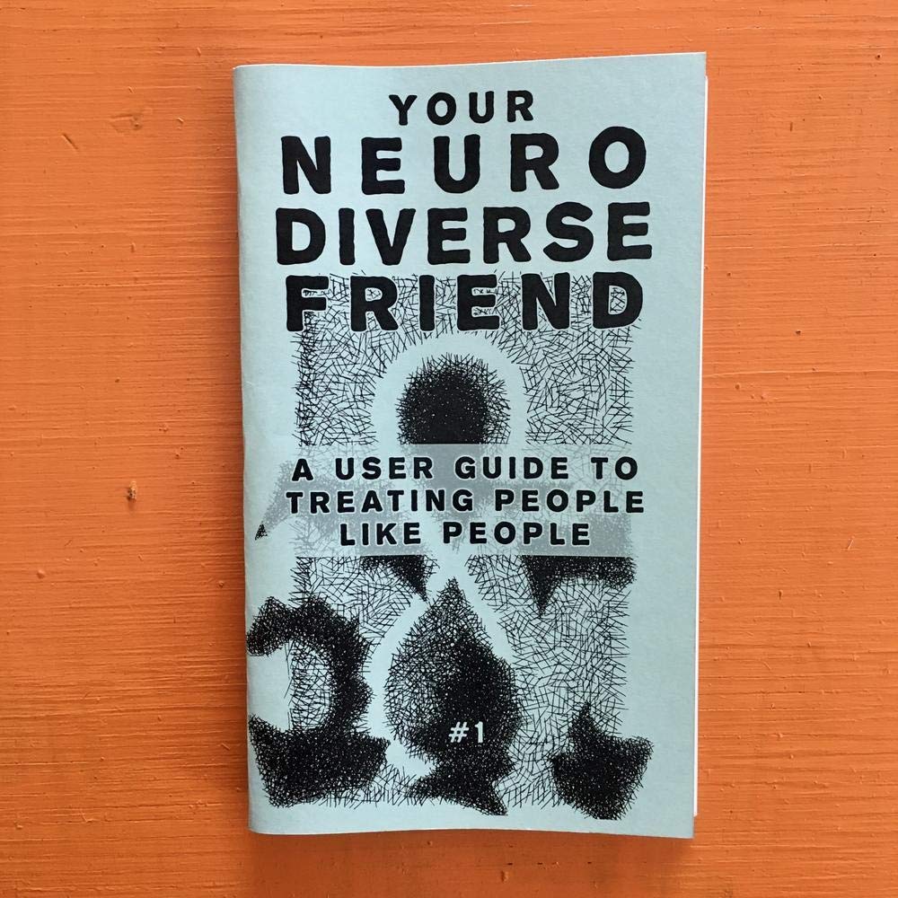 Neurodivergent Pride #2: A User Guide to Treating People Like People (Good Life) cover image