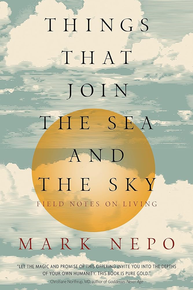 Things That Join the Sea and the Sky: Field Notes on Living cover image