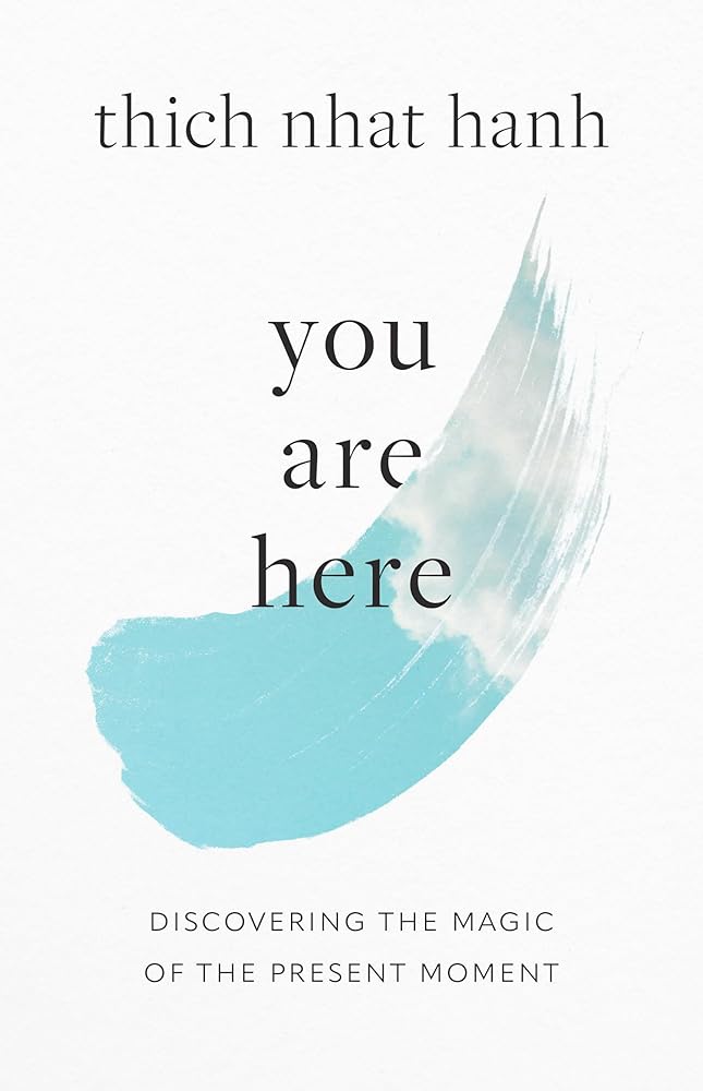 You Are Here: Discovering the Magic of the Present Moment cover image
