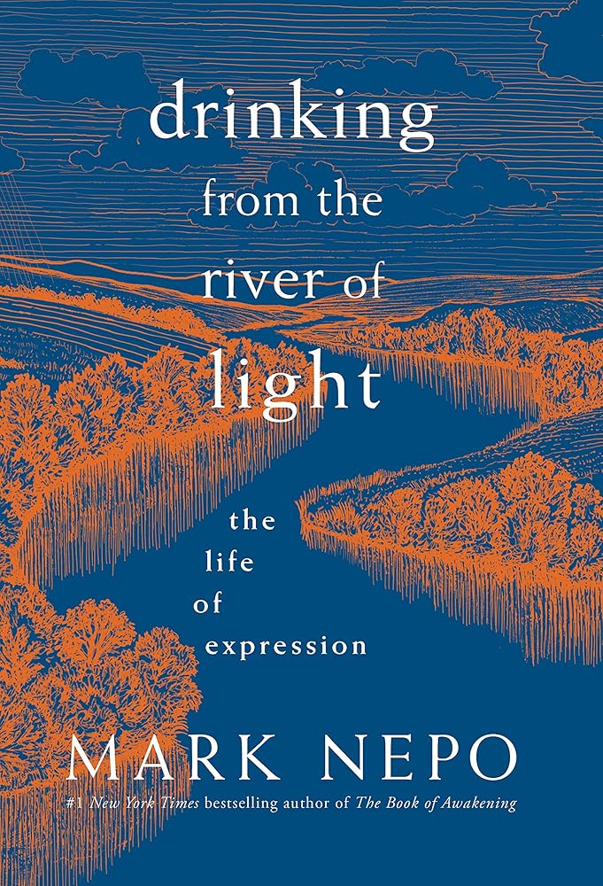 Drinking from the River of Light: The Life of Expression cover image