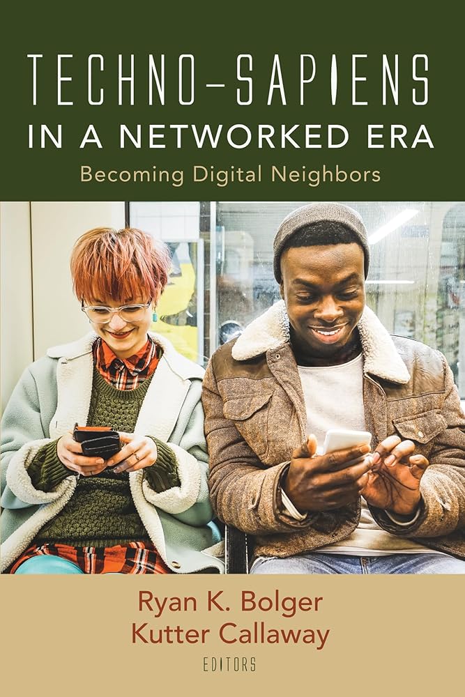 Techno-Sapiens in a Networked Era: Becoming Digital Neighbors cover image