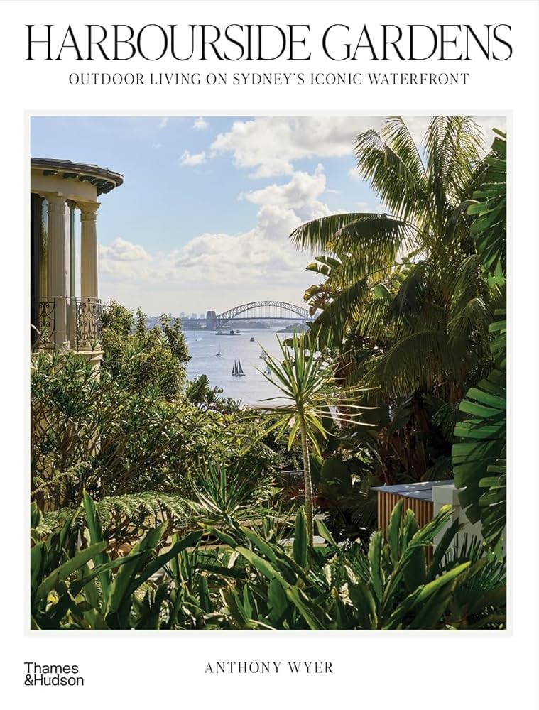 Harbourside Gardens: Outdoor living on Sydney's iconic waterfront cover image