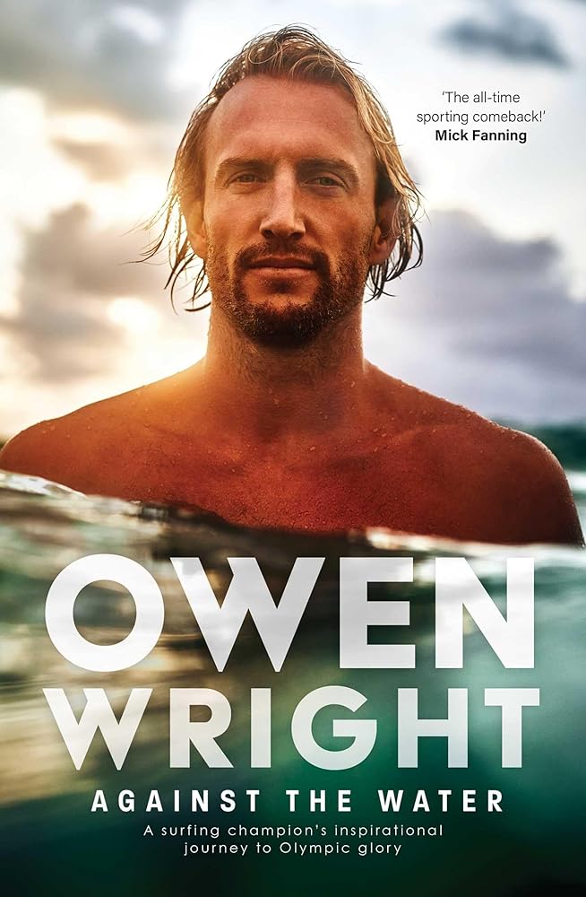 Against the Water: A surfing champion's inspirational journey to Olympic glory cover image