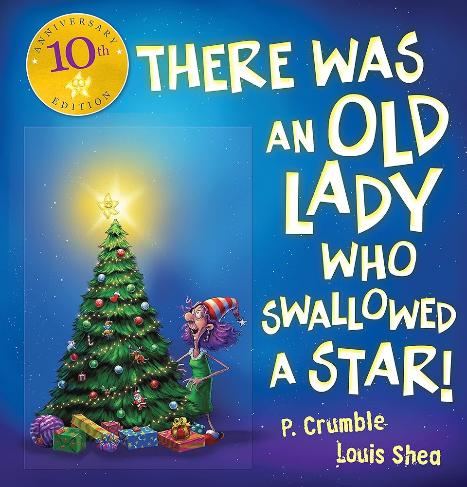There Was an Old Lady Who Swallowed a Star! (10thAnniversary Edition) cover image