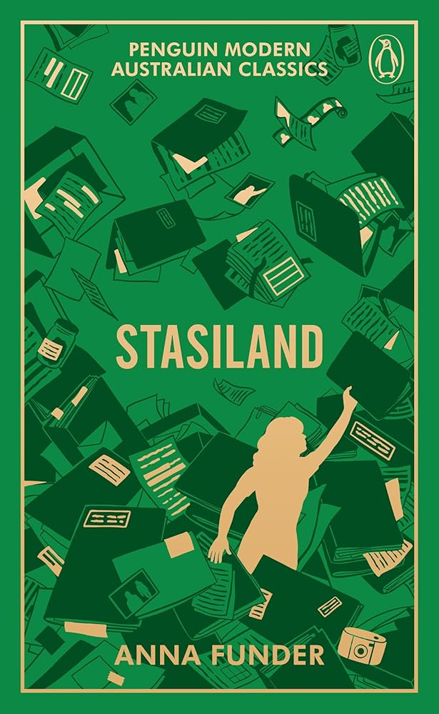 Stasiland: from the Miles Franklin Prize-winning author of All That I Am cover image
