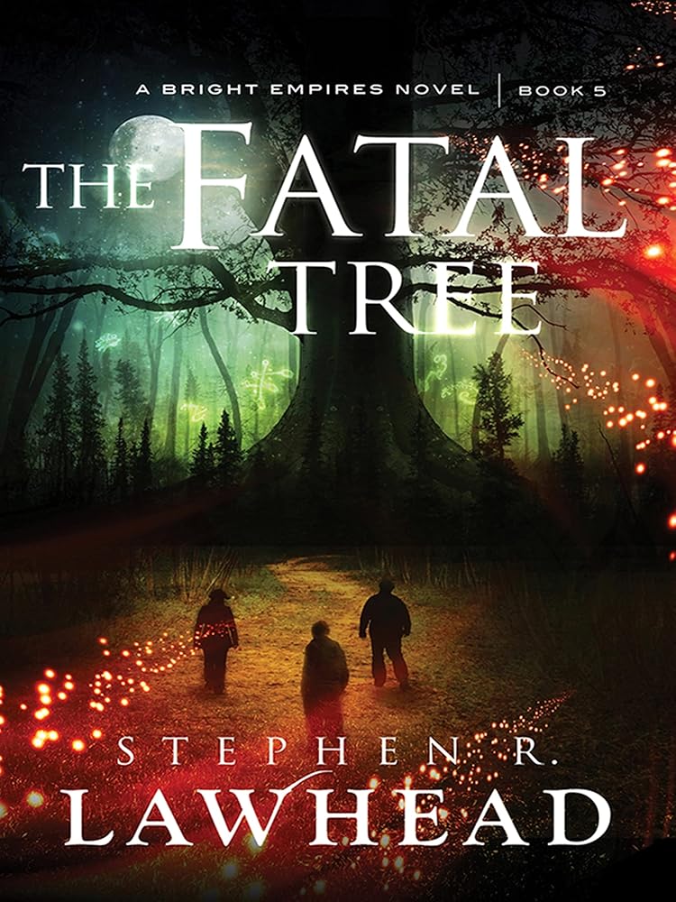 The Fatal Tree (Bright Empires) cover image