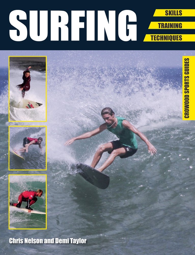 Surfing: Skills - Training - Techniques (Crowood Sports Guides) cover image