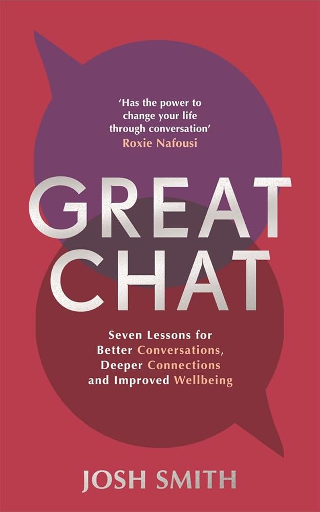 Lagom Great Chat Seven Lessons for Better Conversations, Deeper Connections and Improved Wellbeing. cover image