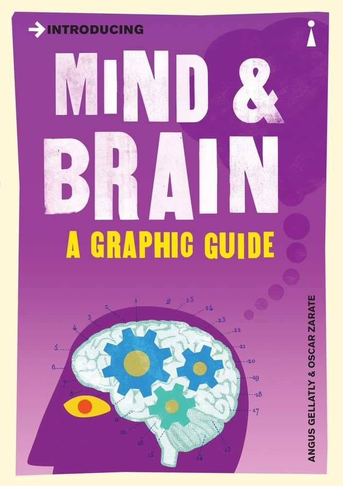 Introducing Mind and Brain: A Graphic Guide cover image
