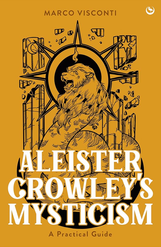 Aleister Crowley's Mysticism: A Practical Guide cover image