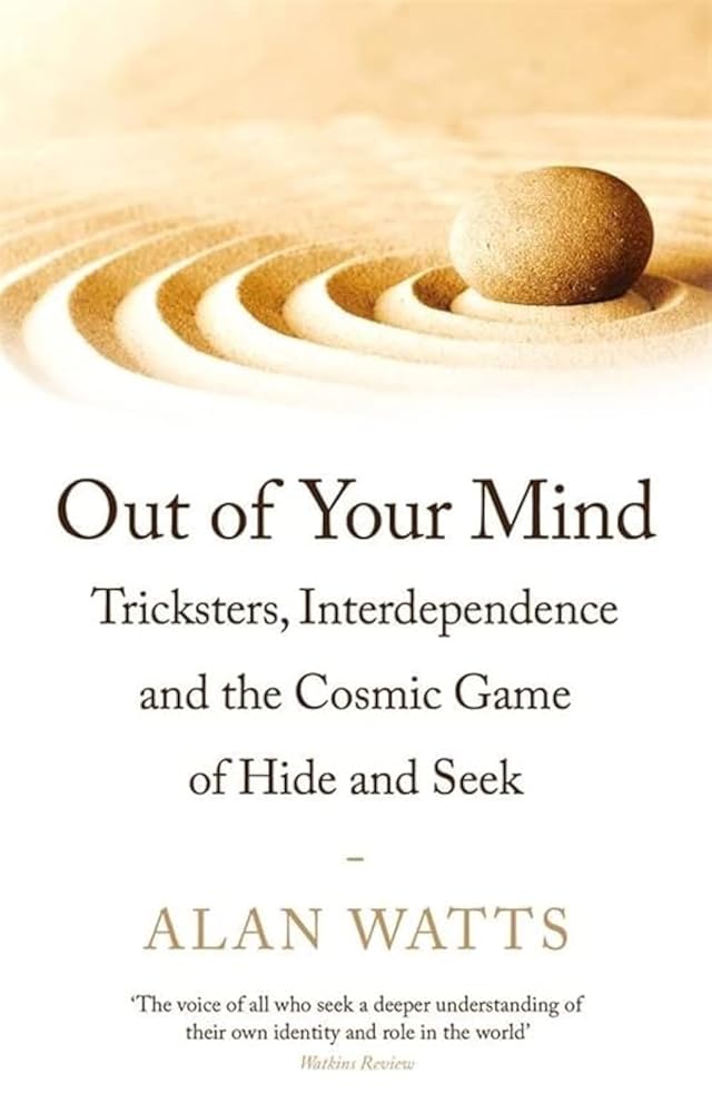 Out of Your Mind: Tricksters, Interdependence and the Cosmic Game of Hide-and-Seek cover image