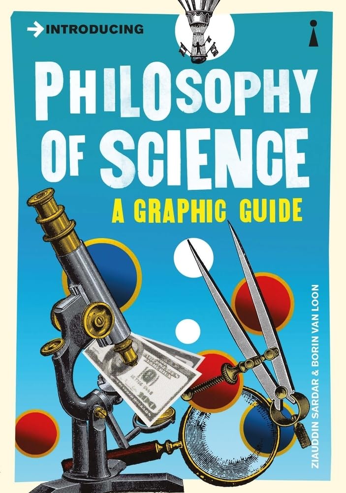 Introducing Philosophy of Science: A Graphic Guide: A Graphic Guide cover image