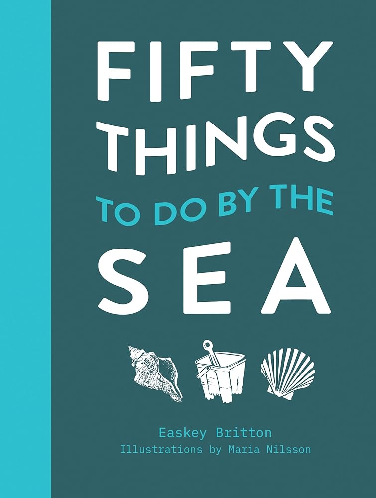 50 Things to Do by the Sea cover image
