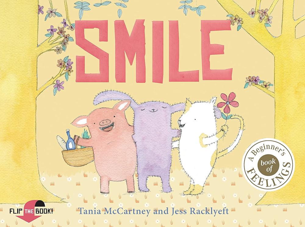 Smile Cry: Happy or sad, wailing or glad - how do you feel today? cover image