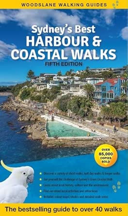Sydney's Best Harbour & Coastal Walks: The Bestselling Guide to Over 40 Fantastic Walks (WOODSLANE WALKING GUIDES) cover image