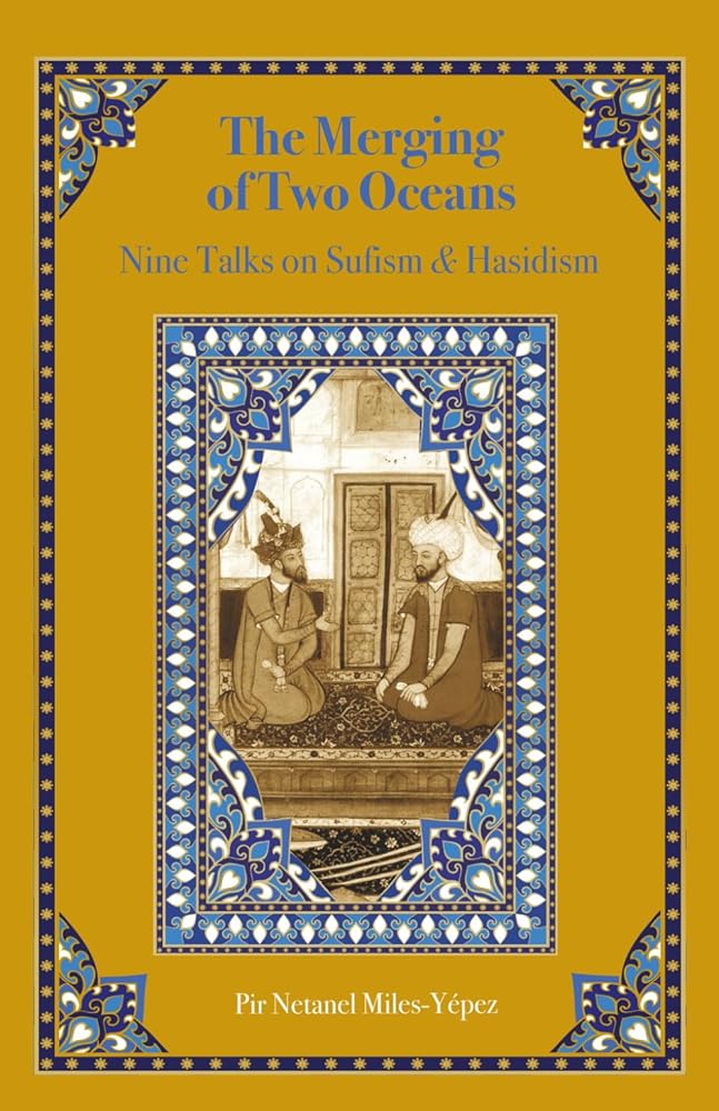 The Merging of Two Oceans: Nine Talks on Sufism & Hasidism cover image
