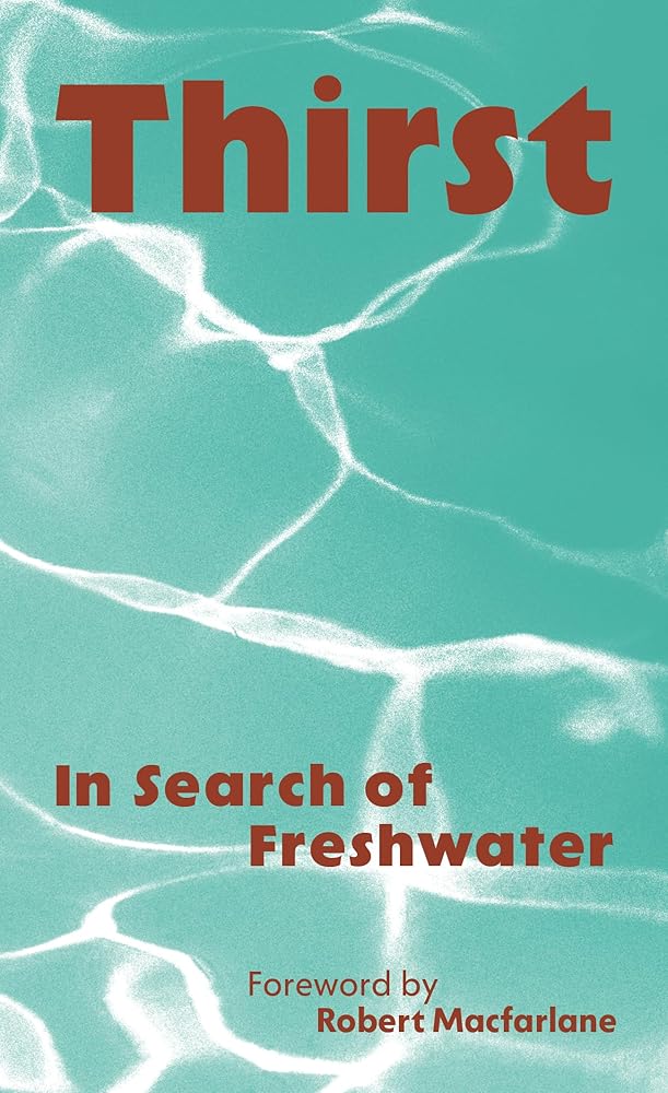 Thirst : In Search of Freshwater /anglais cover image