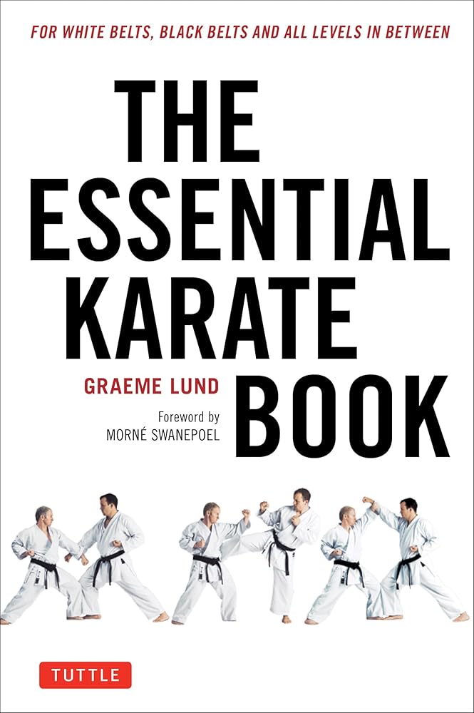 The Essential Karate Book: For White Belts, Black Belts and All Levels In Between [Online Companion Video Included] cover image