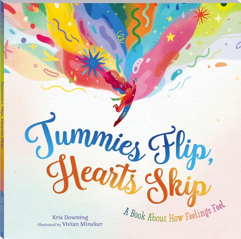 Tummies Flip, Hearts Skip: A Book About How Feelings Feel cover image