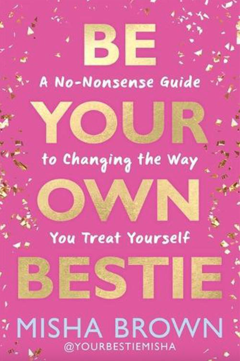 Be Your Own Besie