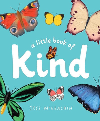 A Little Book of Kind - 9781761181405 - Jess McGeachin - Allen & Unwin - The Little Lost Bookshop